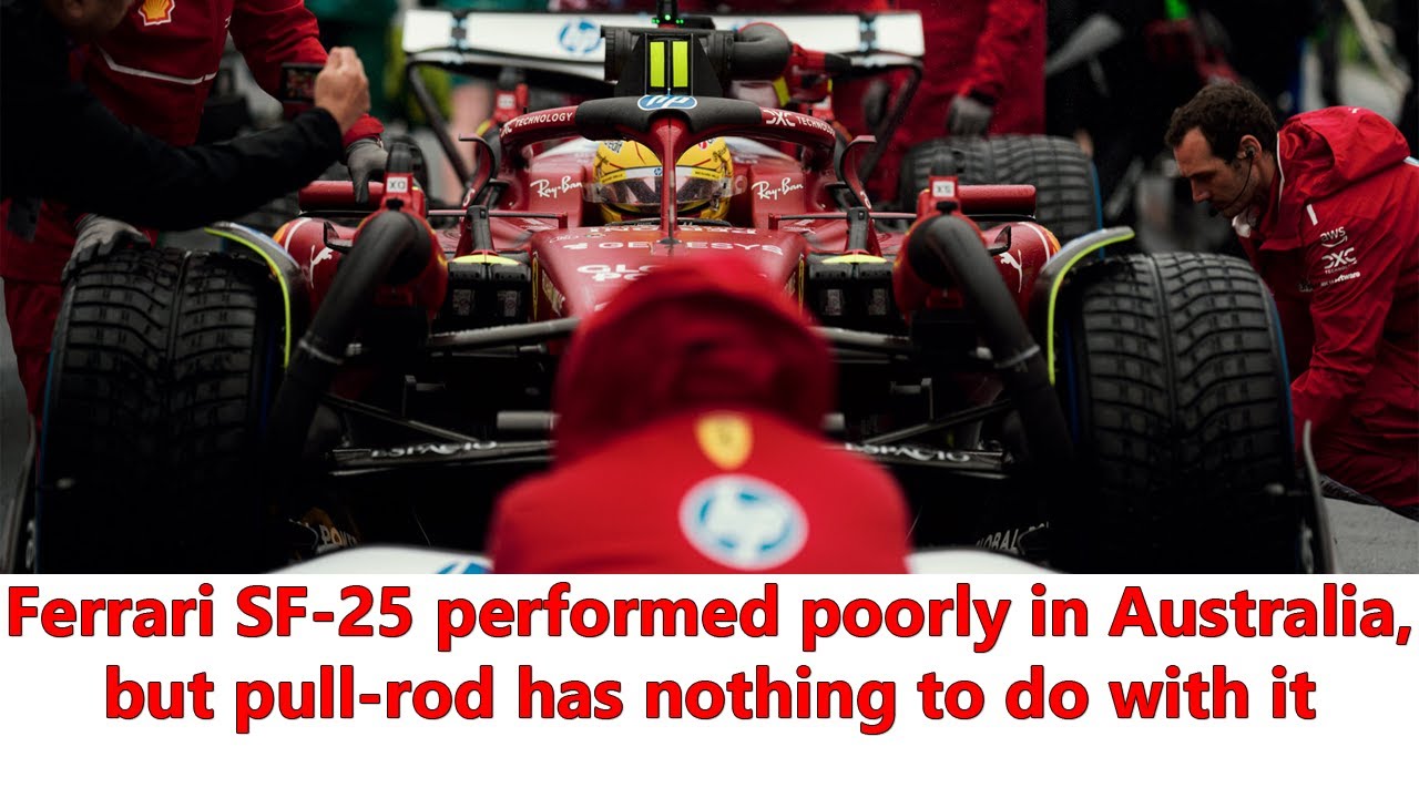 Ferrari SF-25: pull-rod layout not at fault for poor pace in Australia | ScuderiaFans.com